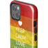 Keep Calm Love Is Love iPhone 15 Impact Case